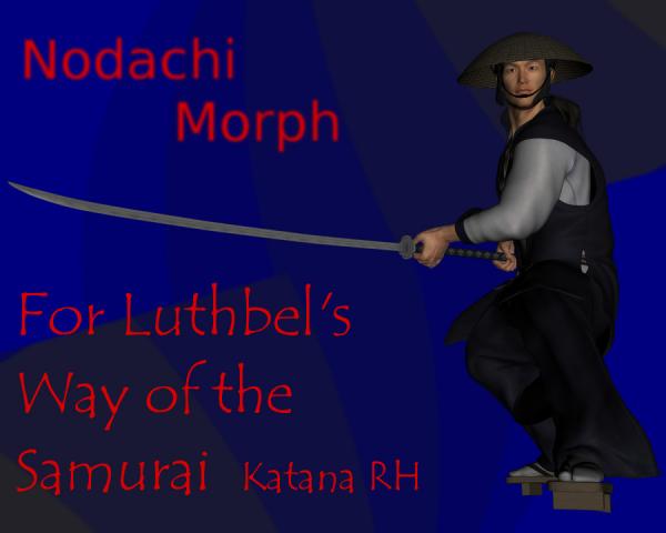 Morphs for Luthbel&#039;s Way of the Samurai RH Katana