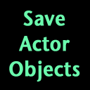 Save Actor Objects