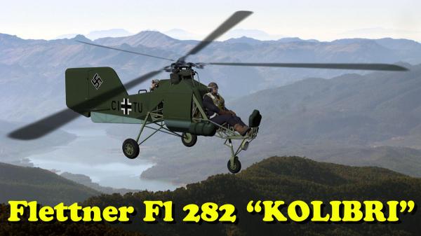 Flettner Fl 282 &quot;Kolibri&quot;