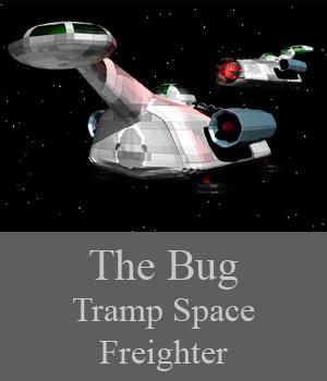 The Bug - Tramp Space Freighter