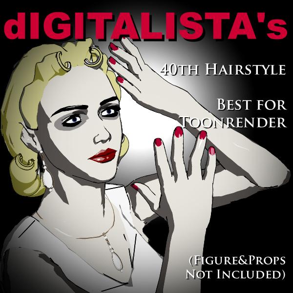 dIGITALISTA's 40th Style Hair