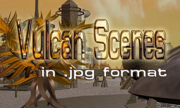 Vulcan Scenes