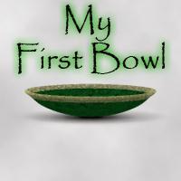 My First Bowl