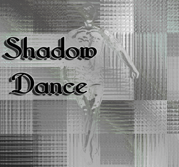 Shadow Dance